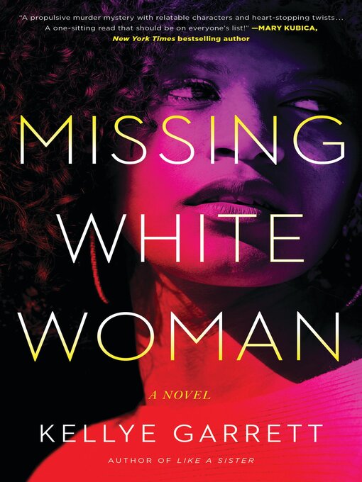 Title details for Missing White Woman by Kellye Garrett - Available